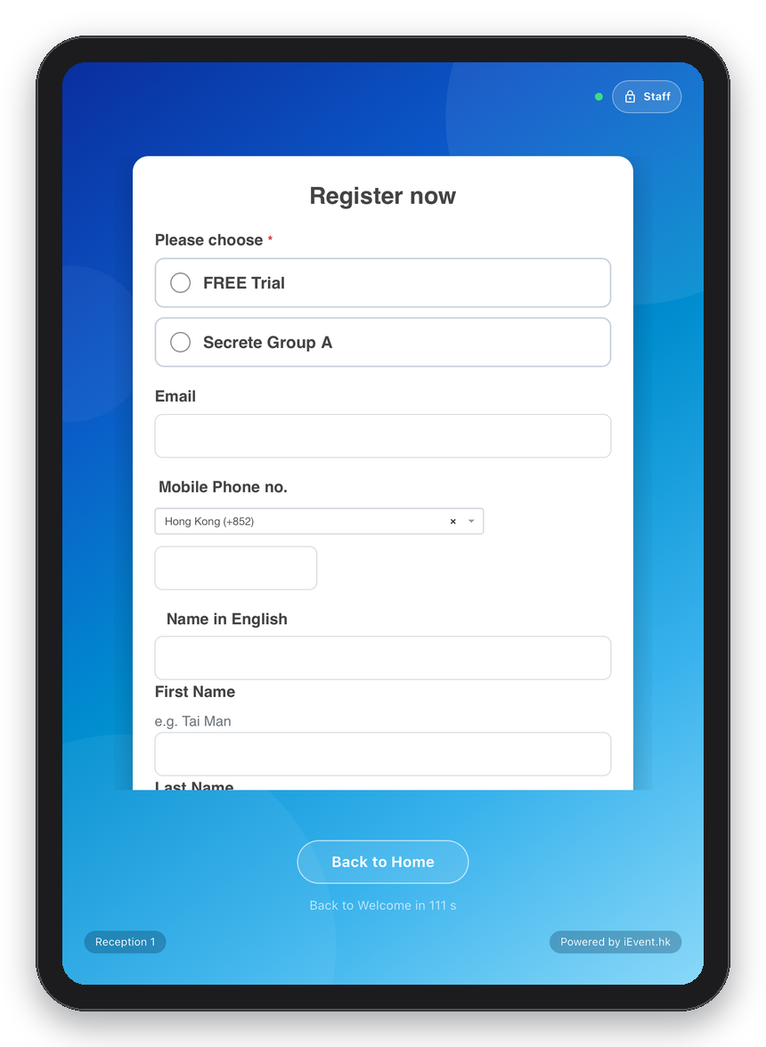 Not registered? Walk-in registration at the kiosk